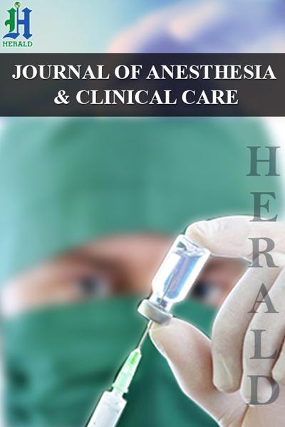 Journal of Anesthesia & Clinical Care